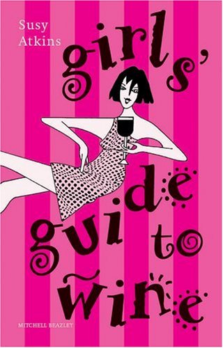 Childrens Toyshop  Food and Drink : Girls Guide to Wine