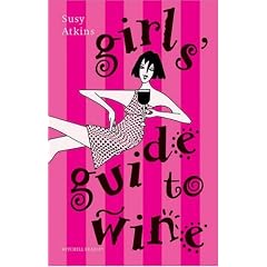 The Girl's Guide to Wine