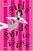 Book The Girl's Guide to Wine
