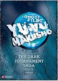 Yu Yu Hakusho: The Dark Tournament Saga, Part 2