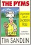 The Pyms: Unauthorized tales of Jackson Hole