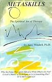 Metaskills
 Spiritual Art of Therapy,
Amy Mindell