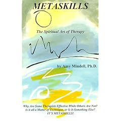 Metaskills: Spiritual Art of Therapy