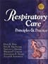 Respiratory Care: Principles & Practice