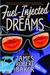 Fuel Injected Dreams