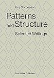 Patterns and structure : selected writings, 1972-2008