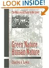 Green Nature/Human Nature: THE MEANING OF PLANTS IN OUR LIVES (Environment Human Condition)