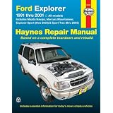 Ford Explorer 91-01, Explorer Sport Thru 03, Sport Trac 05 (Haynes Repair Manual) by John H. Haynes and Jay Storer