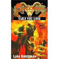 Shadowrun 39: Tails You Lose (Shadowrun (Roc))