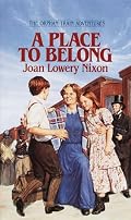 A Place to Belong (Orphan Train Adventures)