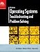 Book A Guide to Operating Systems: Troubleshooting and Problem Solving