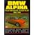 BMW Alpina Performance Portfolio 1988-1998 (Brooklands Books Road Test Series): A Collection of Road and Comparison Tests and Technical Data (Performance portfolio series)
