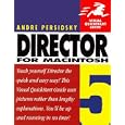 Director 5 for Macintosh (Visual QuickStart Guide)
