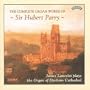 The Complete Organ Works of Sir Hubert Parry