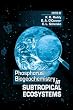 Phosphorus Biogeochemistry of Sub-Tropical Ecosystems