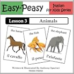 Italian Lesson 3: Animals (Easy-Peasy...