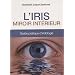 L'Iris : Miroir int�rieur