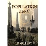 Population Zero (A Doomsday Thriller)