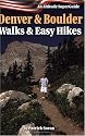 Denver & Boulder Walks and Easy Hikes (Altitude Superguides)