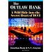 The Outlaw Bank: A Wild Ride Into the Secret Heart of BCCI