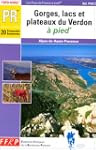 Gorges, lacs et plateaux du Verdon �...
