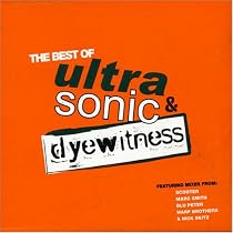 Best of Dyewitness Vs. Ultrasonic