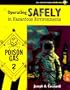 Operating Safely In Hazardous Environments (Jones and Bartlett Publishers Worksafe Series)