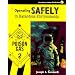 Operating Safely In Hazardous Environments (Jones and Bartlett Publishers Worksafe Series)