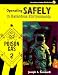 Operating Safely in Hazardous Environments (Jones and Bartlett Publishers Worksafe Series)