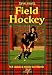 Field Hockey (Spalding Sports Library)