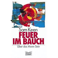 Feuer im Bauch. �ber das Mann-Sein.