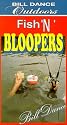 Bill Dance Outdoors: Fish 'N' Bloopers [VHS]