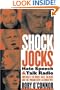 Shock Jocks: Hate Speech and Talk Radio: America?s Ten Worst Hate Talkers and the Progressive Alternatives