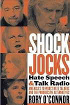 Shock Jocks: Hate Speech and Talk Radio: America's Ten Worst Hate Talkers and the Progressive Alternatives