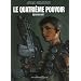 Le quatri�me pouvoir, Tome 3 : Enfer vert