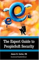 The Expert Guide to PeopleSoft Security