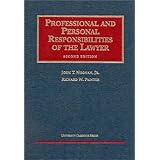 professional and personal responsibilities of the lawyer 2nd edition university casebook series
