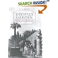 Utopia's Garden: French Natural History from Old Regime to Revolution by E.C. Spary
