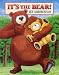 It's the Bear (Board book)
