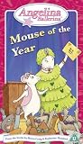 Angelina Ballerina - Mouse Of The Year [VHS]
