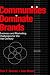 Communities Dominate Brands: Business and Marketing Challenges for the 21st Century