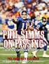 Phil Simms on Passing: Fundamentals of Throwing the Football