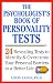 The Psychologist's Book of Personality Tests: Twenty-Four Revealing Tests to Identify and Overcome