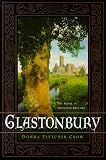 Glastonbury: The Novel of Christian England Donna Fletcher Crow