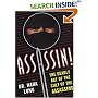 Assassin! The Deadly Art of the Cult of the Assassins: The Deadly Art Of The Cult Of The Assassins