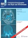 Computertomographie von Kopf und Wirbelsäule