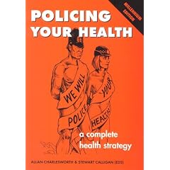 Policing Your Health