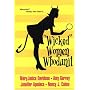 "Wicked" Women Whodunit: WITH Letters to My Readers AND Single White Dead Guy AND Fast Boys AND Three Men and a Body