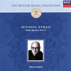 The British Music Collection: Michael Nyman - String Quartets