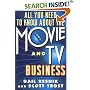 All You Need to Know About the Movie and TV Business : Fifth Edition